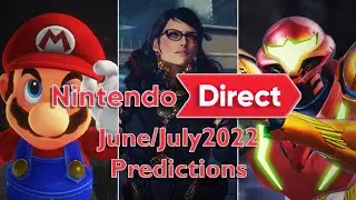 June/July Full Nintendo Direct Predictions | What Will Nintendo Reveal??