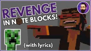 CaptainSparklez - Revenge ♪ Minecraft Note Block Song (Lyrics)