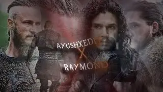 Ragnar & Jon Snow || King In The North