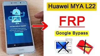 Huawei MYA L22 Frp Bypass | Huawei Y5 Frp Bypass YouTube Update | Google Account Bypass Without PC