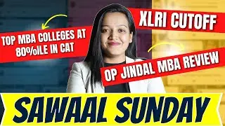 Top MBA Colleges at 80%ile In CAT | Online MBA Frim OP Jindal Review | XLRI Cutoff