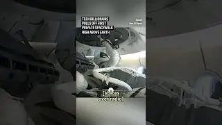 Tech billionaire pulls off first private spacewalk high above Earth