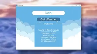 Fetching Weather Information with Python CustomTkinter 🌤️ (FREE API)