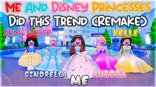 ME and DISNEY PRINCESSES did this trend! PART 1 [REMAKE] (OG) Roblox Trend 2021 🤩🌷🌴👑 ¦  Aati Plays ♡