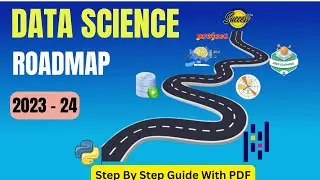 Data Science Roadmap 2023 - 24| Complete Data Science Roadmap for Beginners