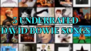 5 Underrated David Bowie Songs | Food of Love #0