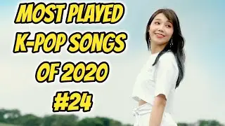 My Most Played KPop Songs of 2020 So Far #24