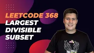 LeetCode 368  Largest Divisible Subset  - python