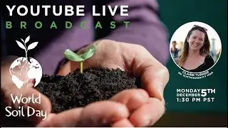 GEC World Soil Day with Claire Turner