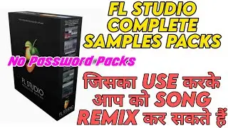 DJ Mixing All Sample Pack Free Dwonload | No Password Sample Pack | FL Studio Complete Mixing Sample