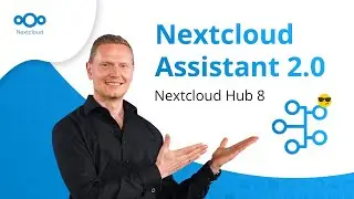 Nextcloud AI Assistant 2.0 ✨ - sovereign, AI-powered workspace with Nextcloud Hub 8!