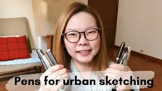 Pens for urban sketching