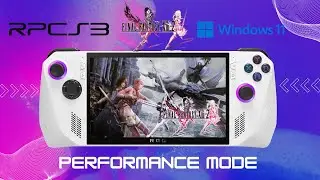 ROG Ally | Final Fantasy XIII-2 RPCS3 | PERFORMACE MODE | 6GB