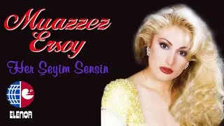 Muazzez Ersoy - Her Şeyim Sensin