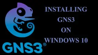 Installing GNS3 on Windows 10 - 2022.