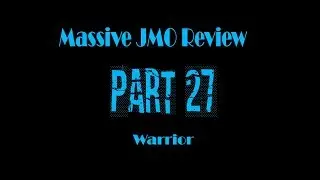 Massive JMO Review part 27: Warrior