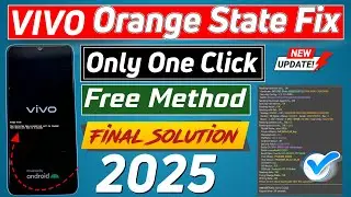 Vivo Orange State Your Device Has Been Unlocked And Can't Be Trusted Your Device Will Boot a Seconds