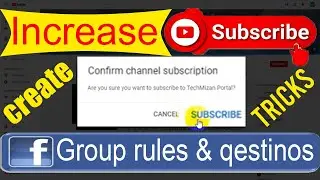Increase YouTube Subscribers ❗AND❗ how to create Facebook group rules and ask questions 2020