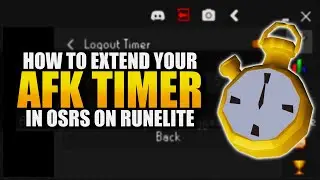 How to Extend Your Logout Timer In OSRS! | Runelite Settings Guide