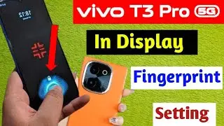Vivo t3 Pro 5g in display fingerprint setting/Vivo t3 Pro 5g me in display fingerprint kaise lagaye