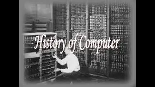 History of Computer||Brief history of computer || Evolution of computer.