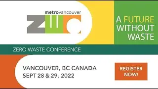 2022 Zero Waste Conference - Register Today!