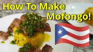 The Taste of Puerto Rico... We're Making Mofongo!