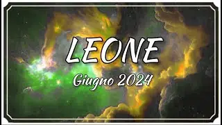 LETTURA CARTE LEONE GIUGNO 2024