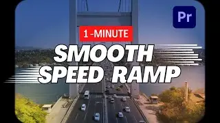 Learn Smooth Speed Ramp in under 1 minute in Premiere Pro 2023!