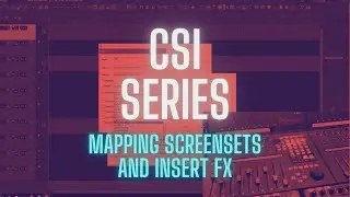 Reaper Control Surface Integrator - CSI Series: Insert FX, Screensets