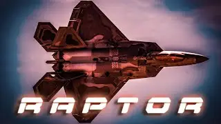 R A P T O R  P H O N K  |  A F-22 edit