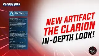 DCUO: The Clarion NEW Artifact In-Depth Look!