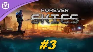 Forever Skies 2023 - Выживание на Дирижабле # 3