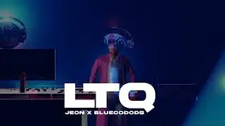 Jeon x Bluecodods - LTQ