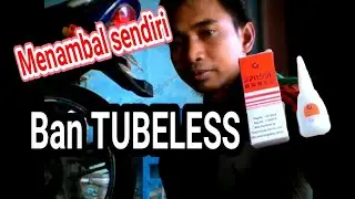 #Tutorial Cara menambal ban tubeless sendiri