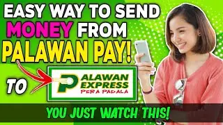 How to send MONEY from PALAWAN PAY to PALAWAN EXPRESS.