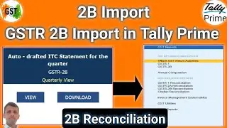 GSTR 2B Import in Tally Prime 6.2 | GSTR 2B Reconciliation in Tally Prime