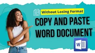 How to Copy and Paste a Word Document Without Losing Format | Word Tutorial