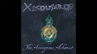 Xisouthros - The Anonymous Alchemist (Full EP Stream)