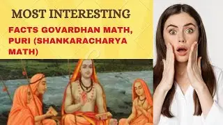 Govardhan Math Puri | Most Interesting Facts | Sankaracharya