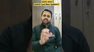 Big Update📝 GATE 2023 Admit Card New Update | Admit Card Release Date?