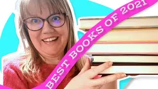 BEST BOOKS OF 2021 | the best 8 novels & 2 memoirs (out of 77)