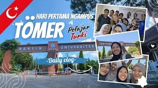 First Day Tömer - Vlog Hari Pertama Ngampus Mahasiswa Indonesia di Turki | Bartin University