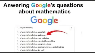 Answering google's most asked questions about mathematics