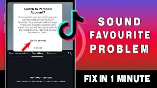How to Fix Tiktok Favourite Sound Not Showing[2024] | Fix sound Favourite Problem in Tiktok