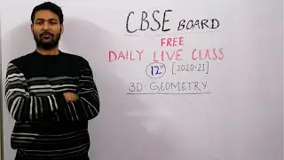 #6. 3 D GEOMETRY || CLASS 12TH || CBSE 2020-21 || RAJEEV SIR || MATHS AASAAN HAI