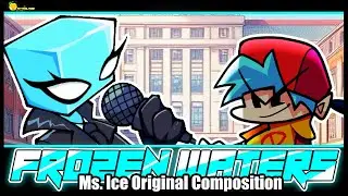 Prove yourself if you can. | FNF - Frozen Waters - Ms. Ice Original Composition (STFU Official OST)