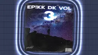 EP!KK DRUM KIT VOL. 3 PROMO (ft. MAJOR V!BEZ)