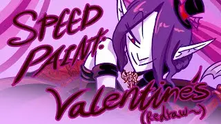 Speed Paint/ Valentine's day (Redrawing!)