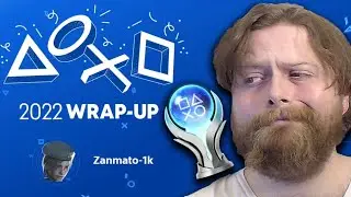 PlayStation 2022 WRAP UP | Trophy Hunt Statistics of The Year!